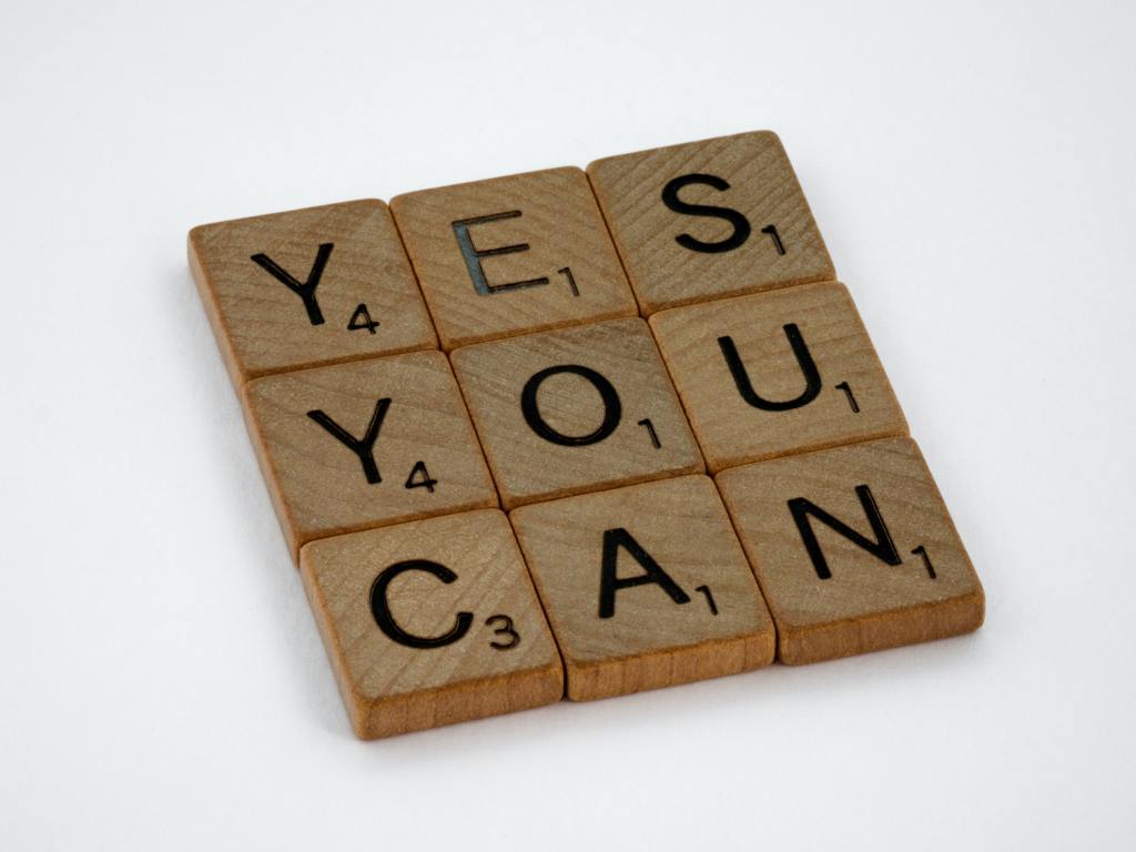 "yes you can" in scrabble tiles